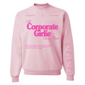 ‘Corporate Girlie Social Club' Crewneck Sweatshirt