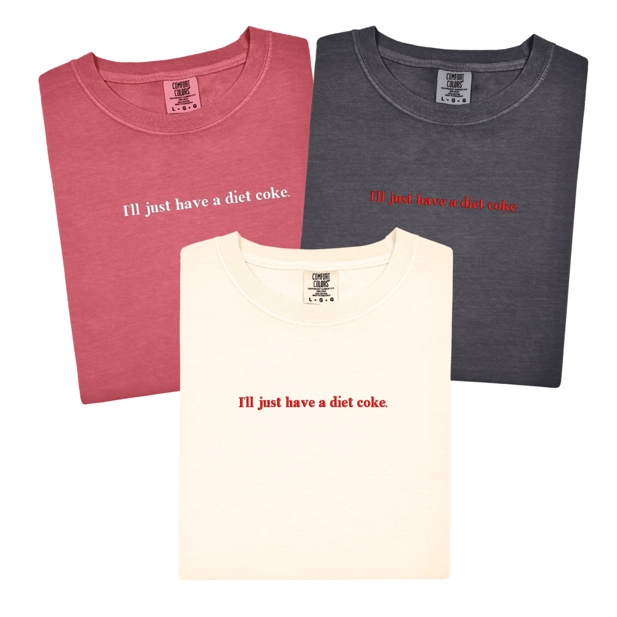 'I'll Just Have A Diet Coke' Embroidered T-Shirt