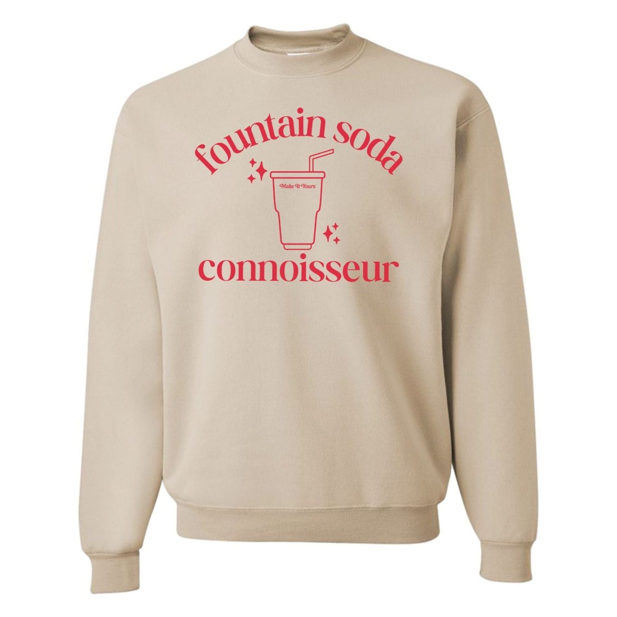 Make It Yours™ 'Fountain Soda Connoisseur' Crewneck Sweatshirt