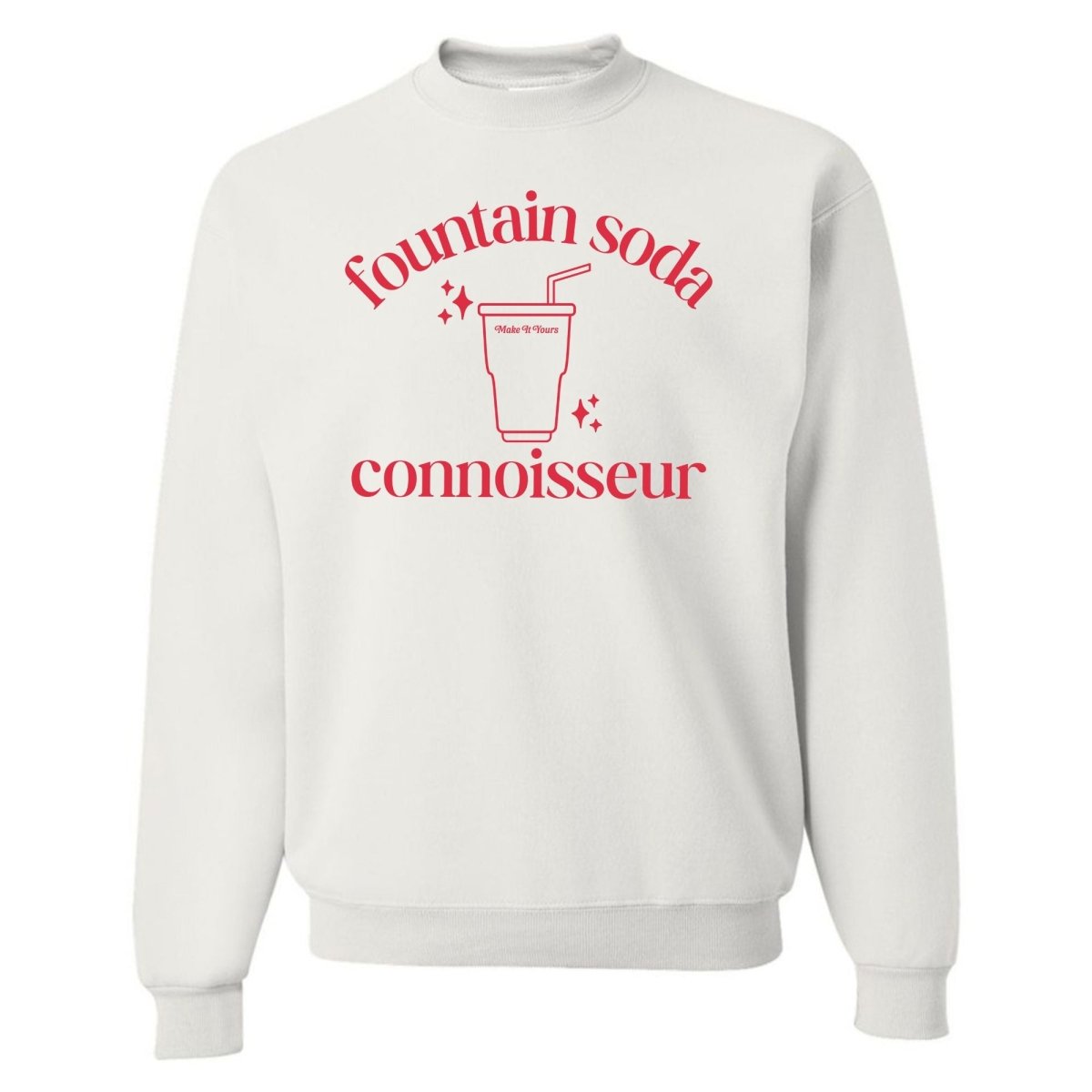 Make It Yours™ 'Fountain Soda Connoisseur' Crewneck Sweatshirt