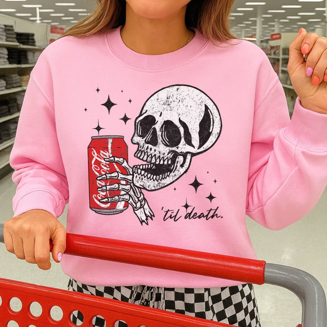 Make It Yours™ 'My Drink Til Death' Sweatshirt