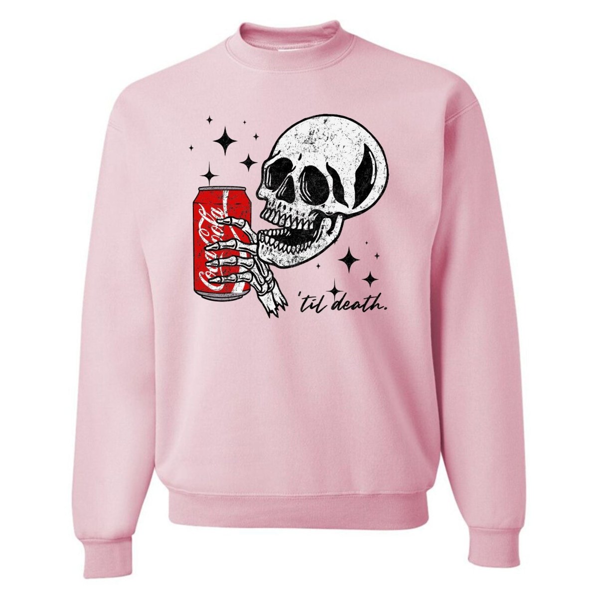 Make It Yours™ 'My Drink Til Death' Sweatshirt