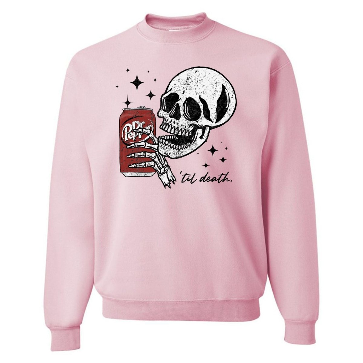 Make It Yours™ 'My Drink Til Death' Sweatshirt